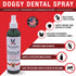 Doggy Dental Spray & Water Additive Spa Product Warren London 